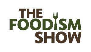 THE FOODISM SHOW